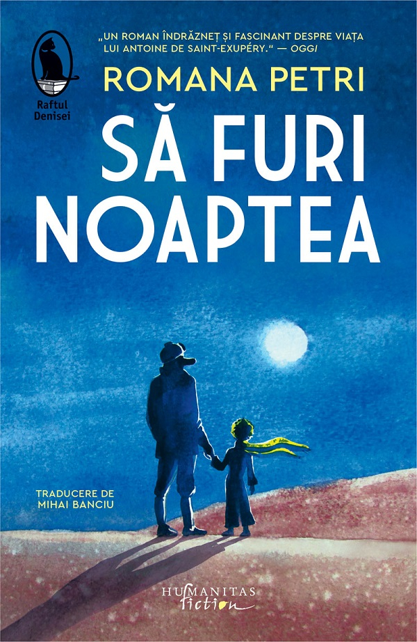 Sa Furi Noaptea, Romana Petri - Editura Humanitas Fiction [1]