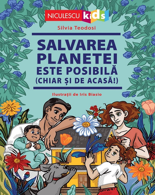 Salvarea Planetei Este Posibila, Silvia Teodosi - Editura Niculescu [1]