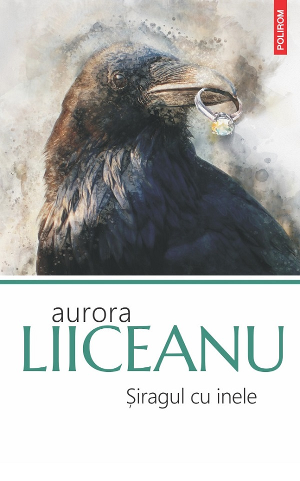Siragul Cu Inele, Aurora Liiceanu - Editura Polirom [1]