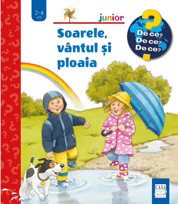 Soarele, Vantul Si Ploaia,  - Editura Casa [1]