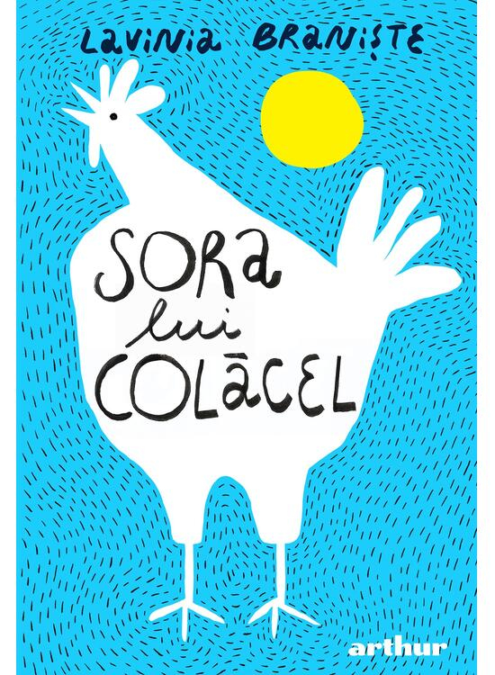 Sora Lui Colacel, Lavinia Braniște - Editura Art [1]