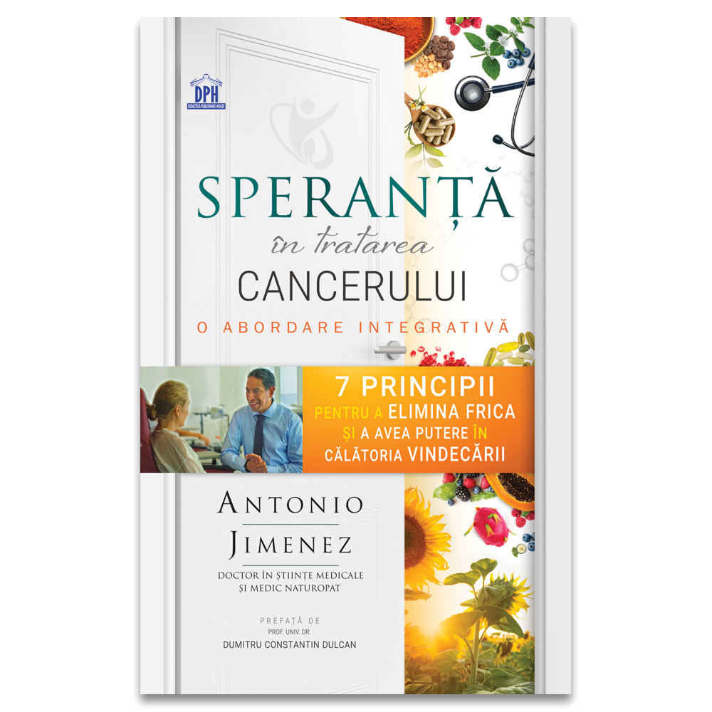 Speranta In Tratarea Cancerului, Antonio Jimenez - Editura DPH [1]