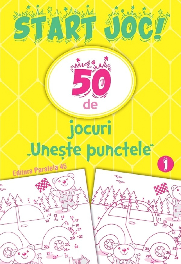 Start Joc! 50 De Jocuri Uneste Punctele. Vol. 1,  - Editura Paralela 45 [1]