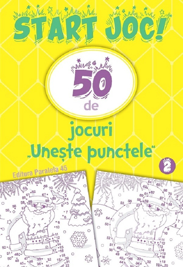 Start Joc! 50 De Jocuri Uneste Punctele. Vol. 2,  - Editura Paralela 45 [1]
