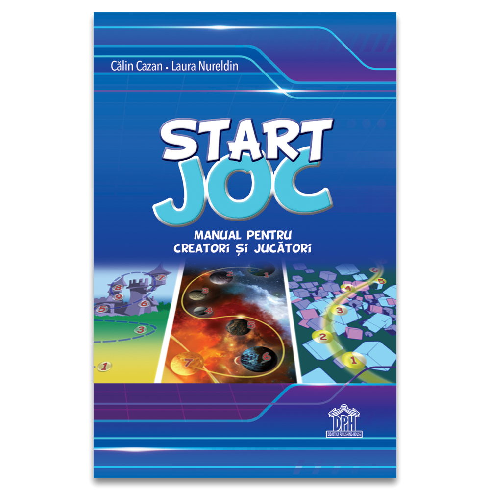 Start Joc. Manual Pentru Creatori Si Jucatori,  - Editura DPH [1]