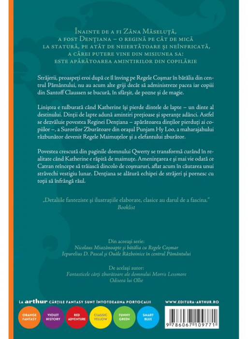 Strajerii Copilariei  3. Dentiana, Regina Armatei Zanelor Maseluta, William Joyce - Editura Art [2]