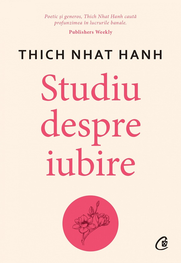 Studiu Despre Iubire, Thich Nhat Hanh - Editura Curtea Veche [1]
