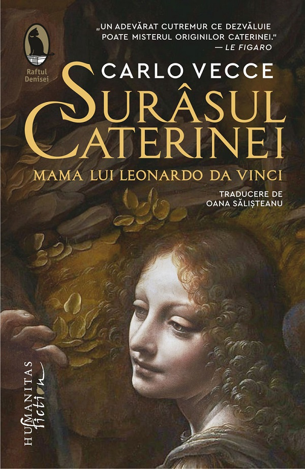 Surasul Caterinei.Mama Lui Leonardo Da Vinci, Carlo Vecce - Editura Humanitas [1]