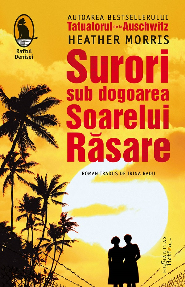 Surori Sub Dogoarea Soarelui Rasare, Heather Morris - Editura Humanitas Fiction [1]