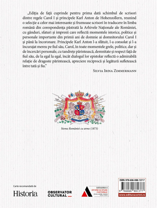 Tată Iubit Şi Cel Mai Credincios Prieten. Corespondența Regelui Carol I Cu Tatăl Său, Principele Karl Anton De Hohenzollern-Sigmaringen (1866 - 1881), Silvia Irina Zimmermann - Editura Corint [2]