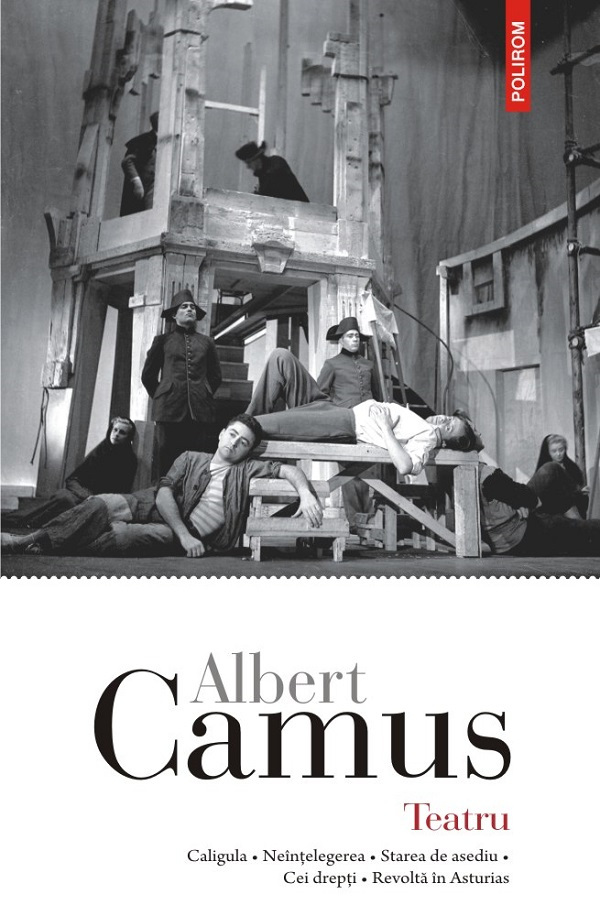 Teatru (Camus), Albert Camus - Editura Polirom [1]