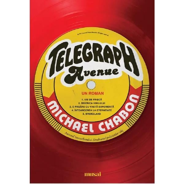 Telegraph Avenue, Michael Chabon - Editura Art [1]