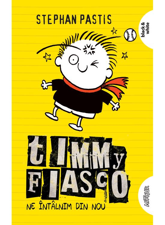 Timmy Fiasco 3> Ne Intalnim Din Nou, Stephan Pastis - Editura Art [1]