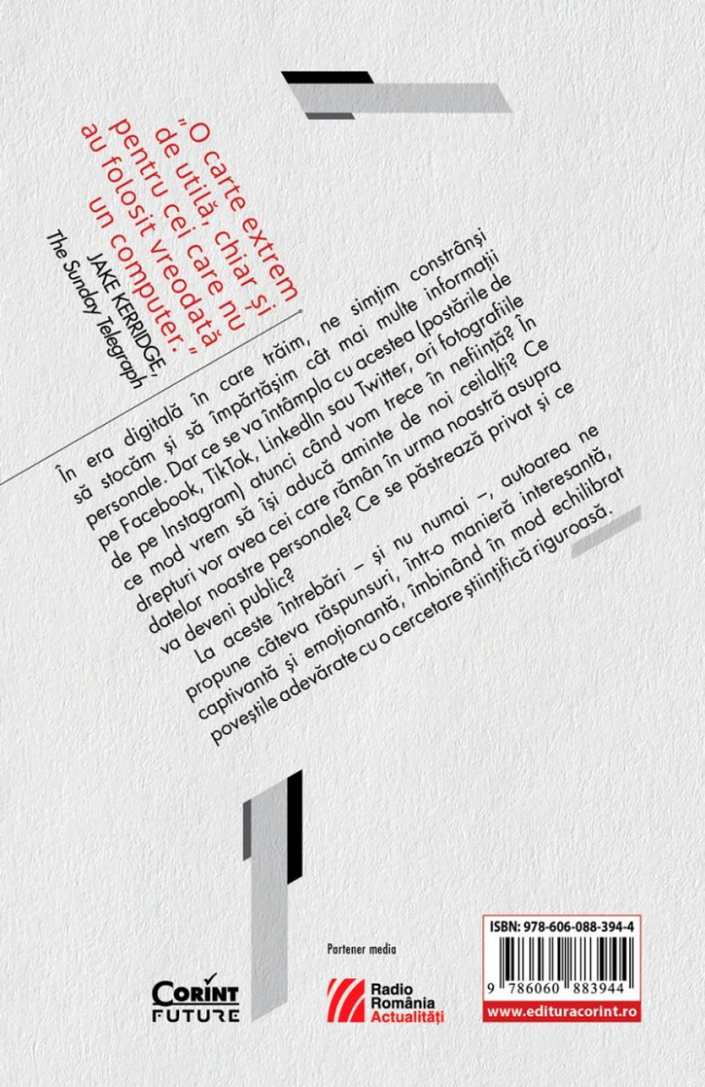 Toate Fantomele Din Mașinărie. Iluzii Ale Nemuririi În Era Digitală, Elaine Kasket - Editura Corint [2]