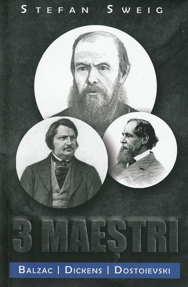 Trei Maestri, Stefan Sweig - Editura Paul Editions [1]