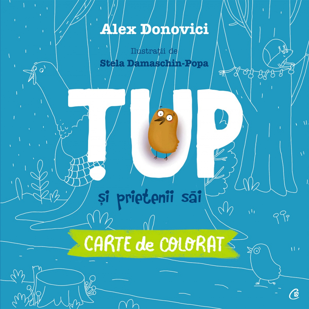 Tup Si Prietenii Sai. Carte De Colorat, Alex Donovici - Editura Curtea Veche [1]