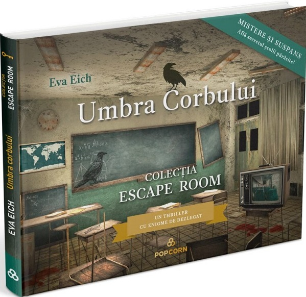 Umbra Corbului - Colectia Escape Room, Eva Eich - Editura Casa [1]