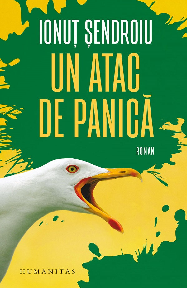 Un Atac De Panica, Ionut Sendroiu - Editura Humanitas [1]
