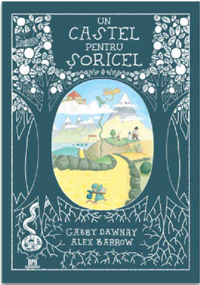 Un Castel Pentru Soricel, Gabby Dawnay - Editura DPH [1]