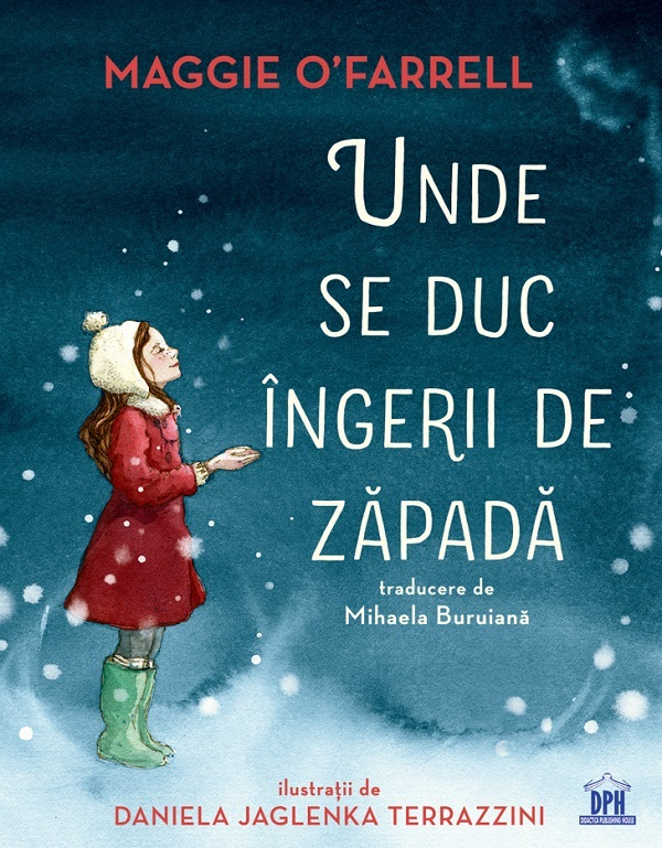 Unde Se Duc Îngerii De Zapada, Maggie O'Farrell - Editura DPH [1]