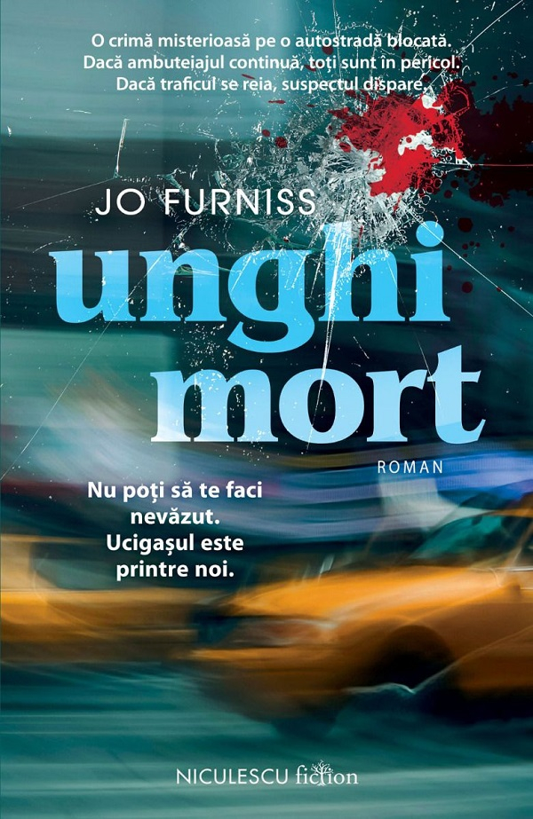 Unghi Mort, Jo Furniss - Editura Niculescu [1]