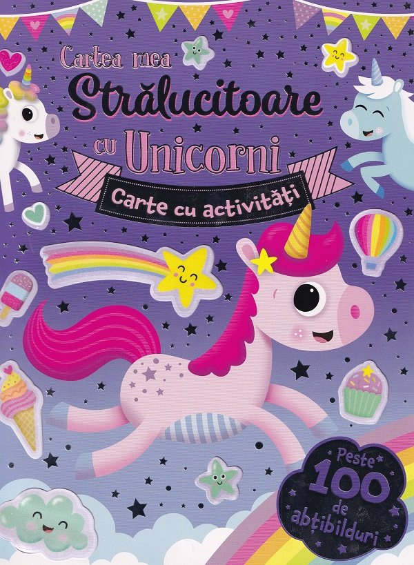 Unicorni Cartea Mea Stralucitoare, - Editura Flamingo [1]