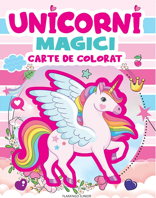 Unicorni Magici Carte De Colorat , - Editura Flamingo [1]