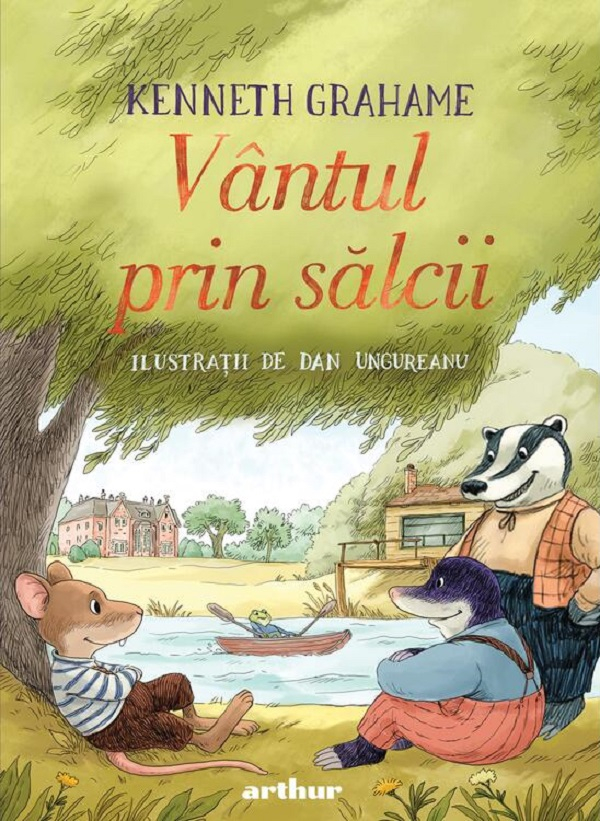 Vantul Prin Salcii, Kenneth Grahame - Editura Art [1]