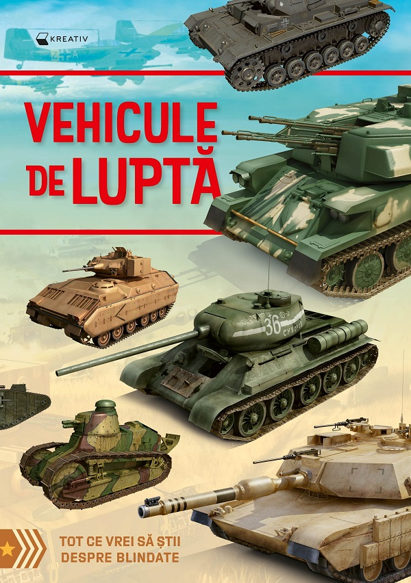 Vehicule De Lupta, - Editura Kreativ [1]