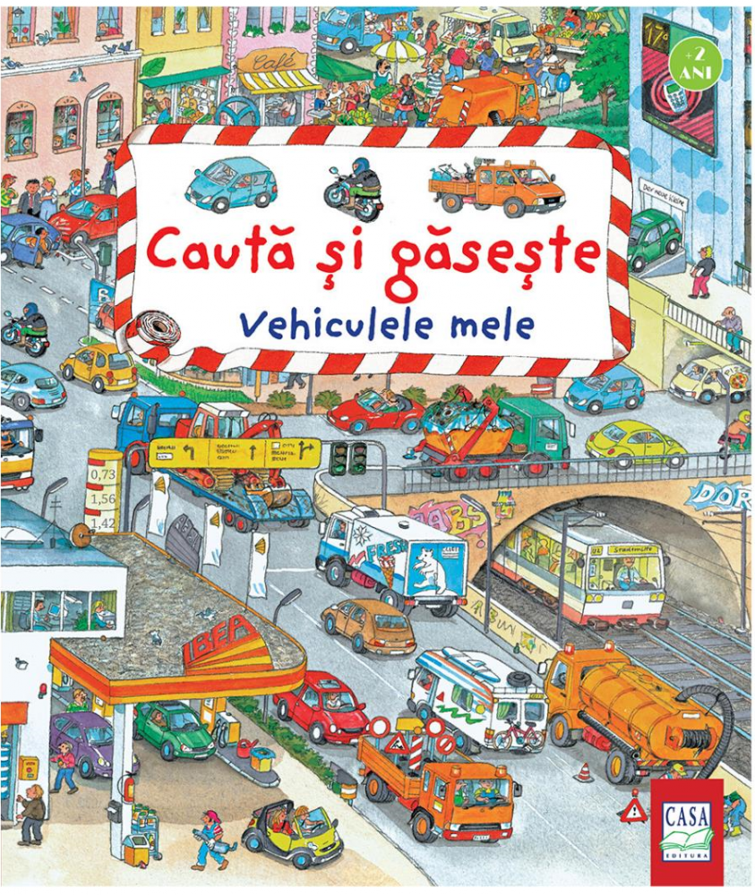 Vehiculele Mele - Cauta Si Gaseste, Susanne Gernhauser - Editura Casa [1]