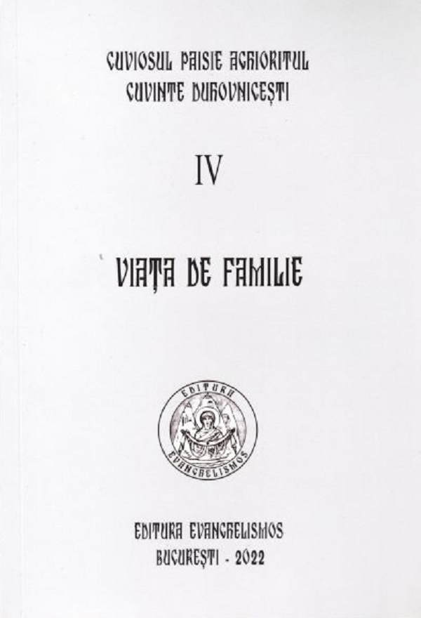 Viata De Familie. Vol.4, Paisie Aghioritul - Editura Sophia [1]