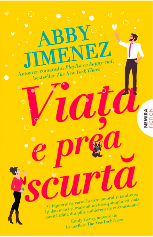 Viata E Prea Scurta, Abby Jimenez - Editura Nemira [1]