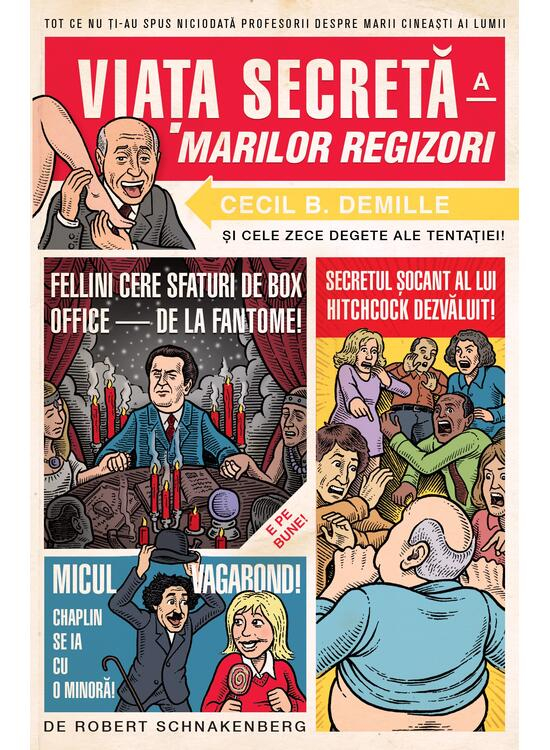 Viata Secreta A Marilor Regizori, Robert Schnakenberg - Editura Art [1]