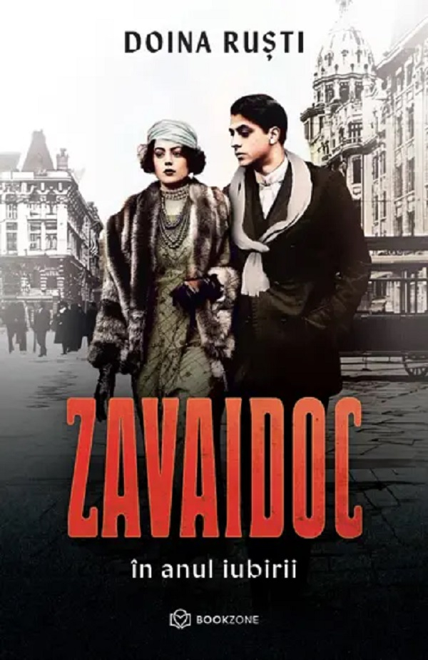 Zavaidoc În Anul Iubirii, Doina Rusti - Editura Bookzone [1]