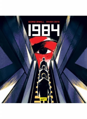 Romane grafice - 1984, George Orwell & Xavier Coste - Editura Art