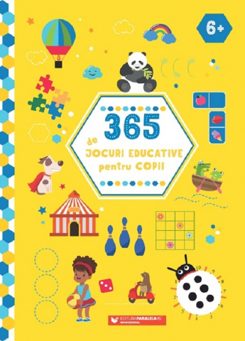 Paralela 45 - 365 De Jocuri Educative Pentru Copii (6+). Ed. 2,  - Editura Paralela 45
