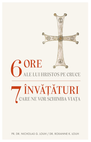 Sophia - 6 Ore Ale Lui Hristos Pe Cruce,  - Editura Sophia
