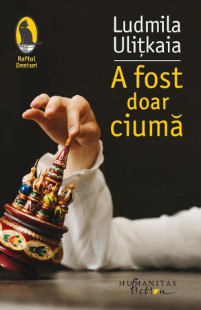 Grupe de varsta - A Fost Doar Ciuma, Ludmila Ulitkaia  - Editura Humanitas Fiction