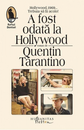 Grupe de varsta - A Fost Odata La Hollywood, Quentin Tarantino  - Editura Humanitas Fiction