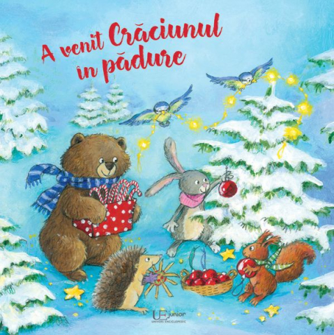 A Venit Craciunul In Padure,  - Editura Univers Enciclopedic