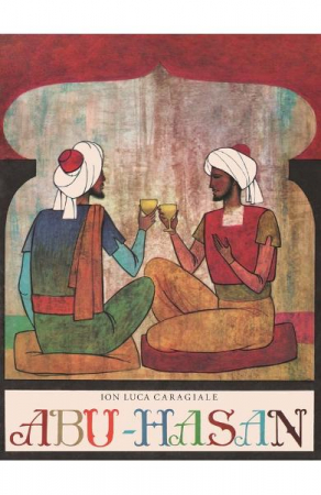 Beletristica - Abu-Hasan, Ion Luca Caragiale - Editura Art