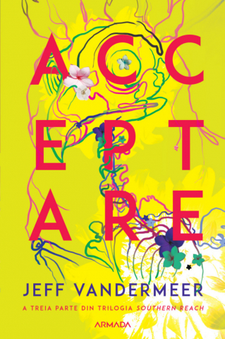 Carti - Acceptare, Jeff Vandermeer - Editura Nemira