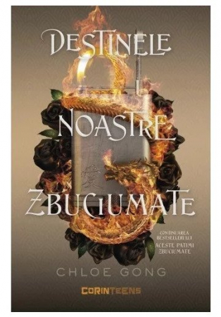 Válogatott könyvek - Corint-ACESTE PATIMI ZBUCIUMATE VOL. 2 DESTINELE NOASTRE ZBUCIUMATE