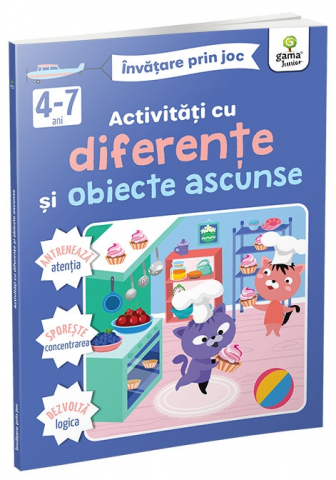 3-5 ani - Activitati Cu Diferente Si Obiecte Ascunse 4-7 Ani,  - Editura Gama