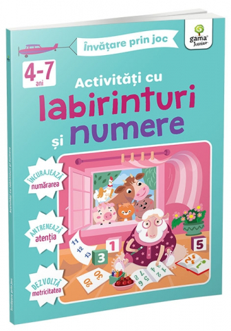 Activitati Cu Labirinturi Si Numere 4-7 Ani,  - Editura Gama