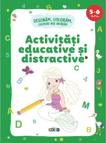 Prut - Activități Educative Și Distractive, 5-6 Ani,  - Editura Prut
