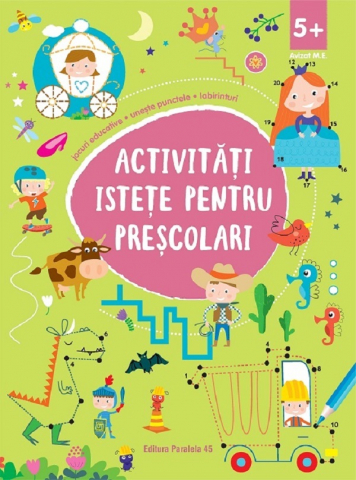 Paralela 45 - Activitati Istete Pentru Prescolari 5 Ani+,  - Editura Paralela 45