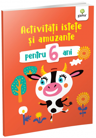 Jocuri educative - Activități Istețe Și Amuzante Pentru 6 Ani,  - Editura Gama