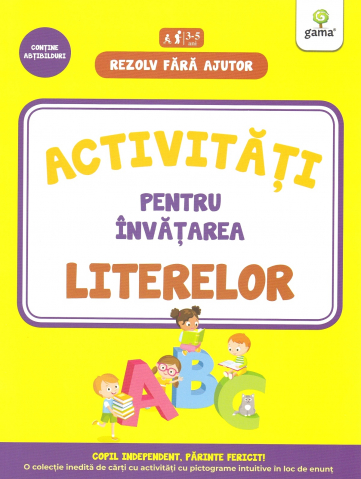 Carti interactive - Activitati Pentru Invatarea Literelor 3-5 Ani,  - Editura Gama
