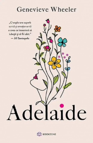 Beletristica - Adelaide, Genevieve Wheeler - Editura Bookzone